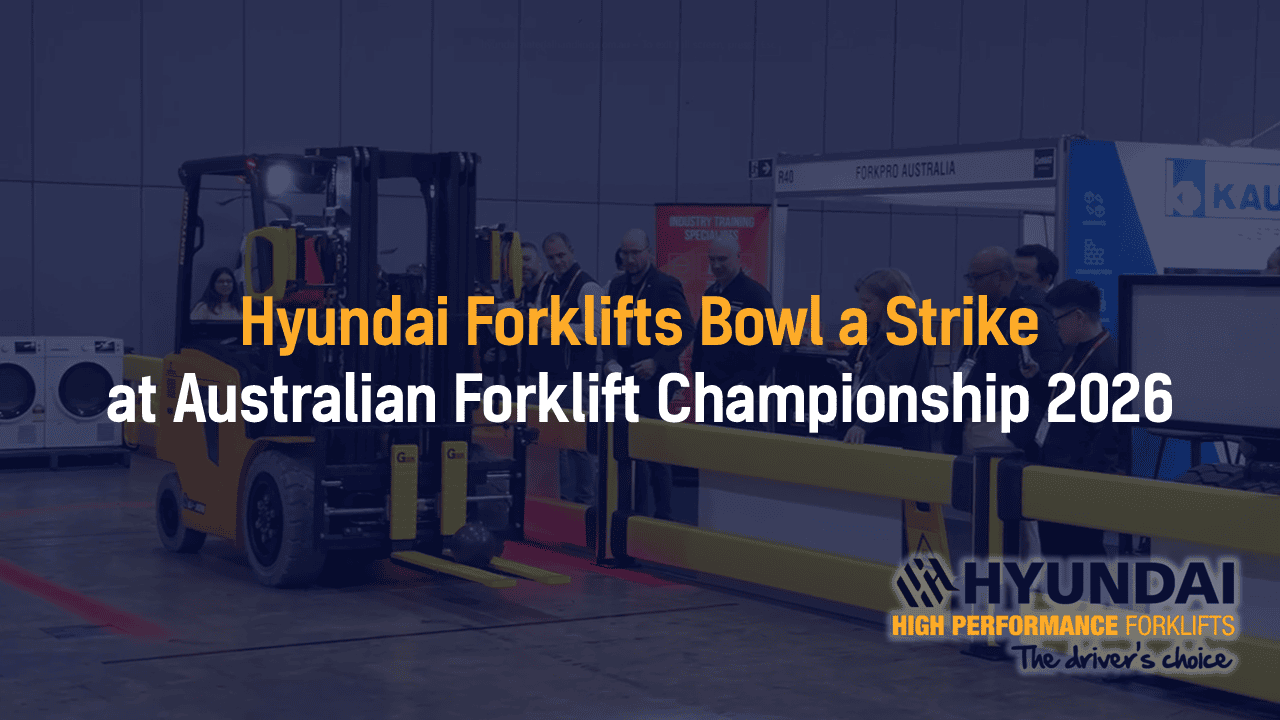 Australian Forklift Championship 2026: Hyundai 25BE-X Bowls a Strike at CeMAT