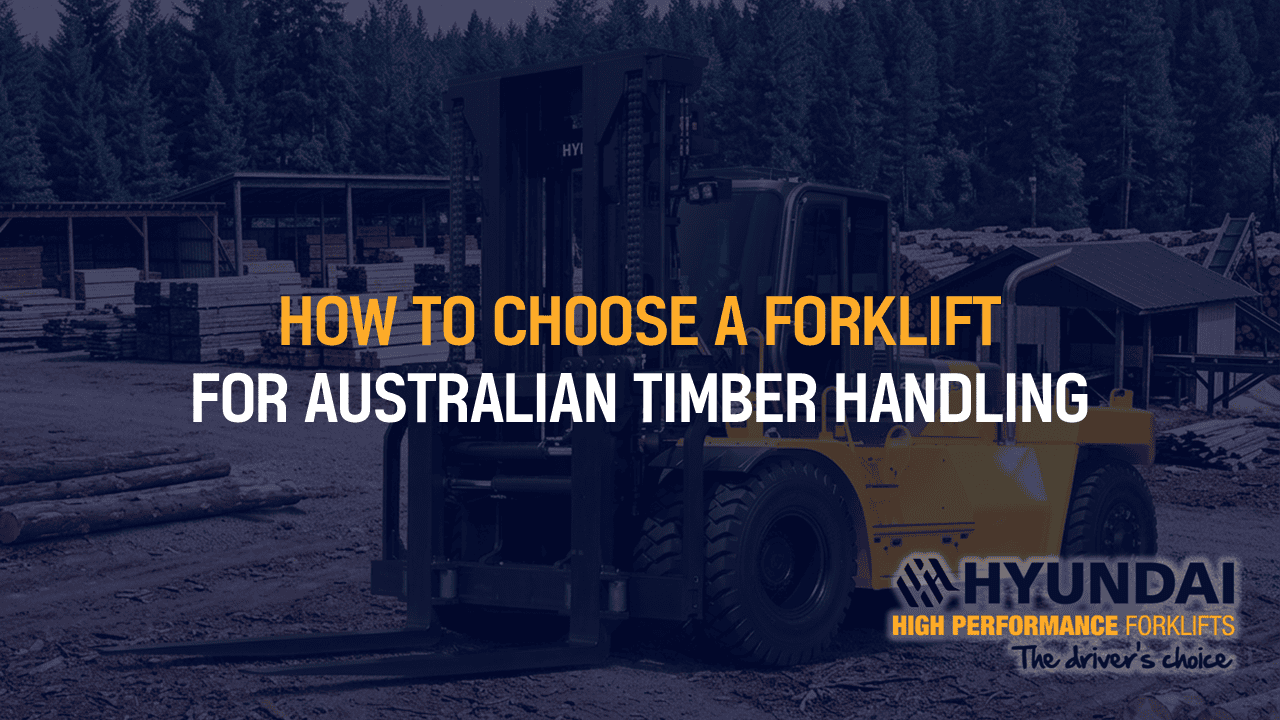 How to Choose a Forklift for Timber Handling