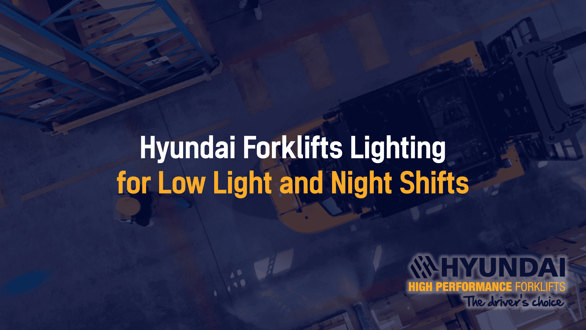 Forklift Lighting for Low Light and Night Shifts