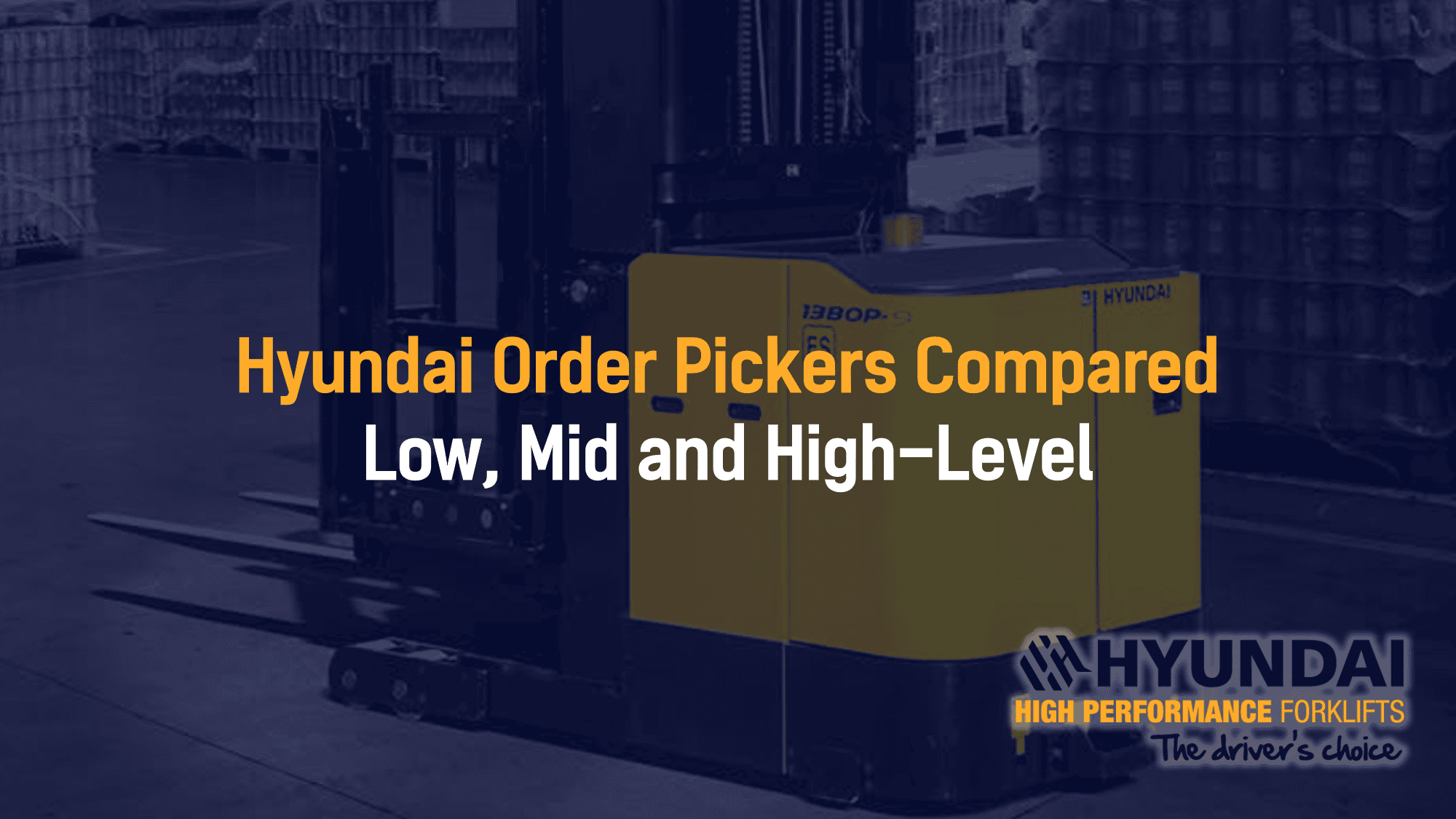 Low, Mid and High-Level Order Pickers Compared