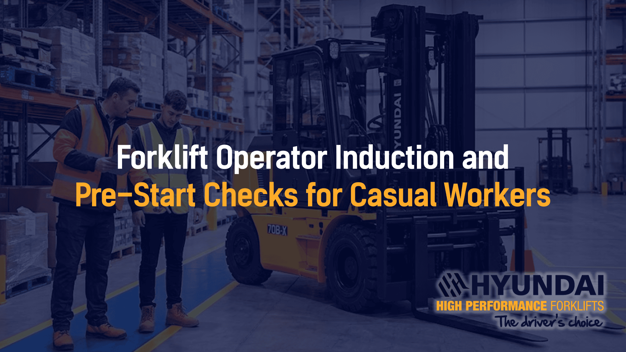 Forklift Operator Induction and Pre-Start Checks for Casual Workers