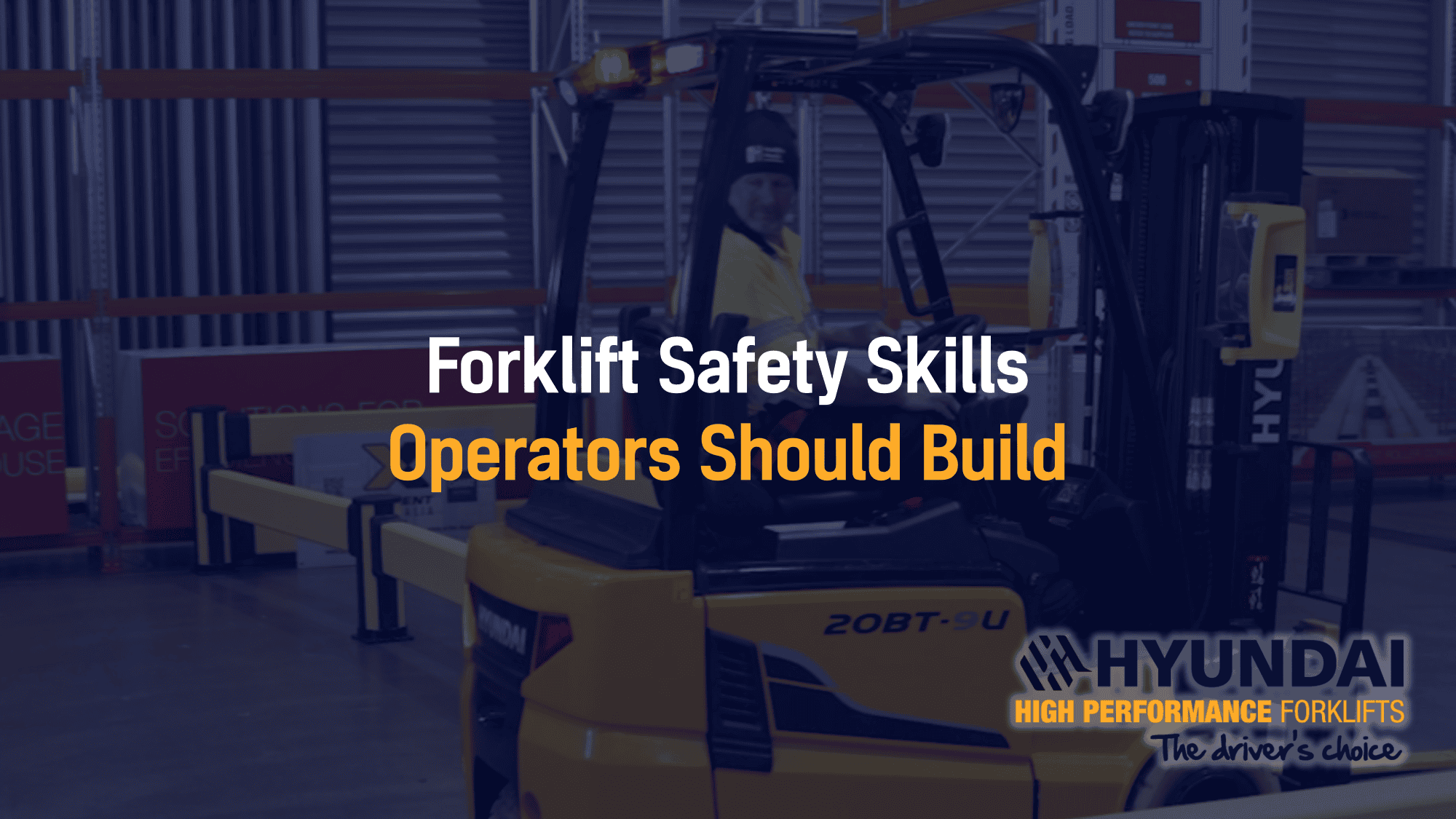 Forklift Safety Skills Operators Should Build